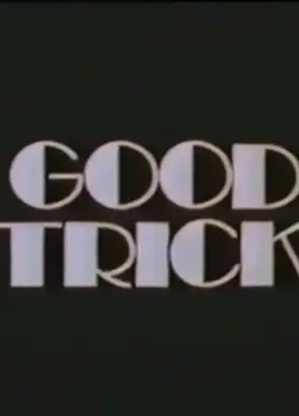 Good Trick